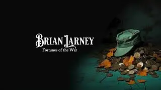 Brian Larney - Fortunes of the War (Official Audio)