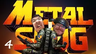 We Unleashed Pure Chaos | Metal Slug - Part 4
