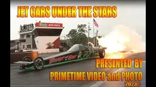 Primetime Presents Jet Cars Under The Stars 2023