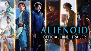 Alienoid Official INDIA Trailer (Hindi)