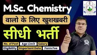 Lecturer Vacancy For M.Sc. Chemistry Students | Lecturer Vacancy 2024 | UKPSC Recruitment 2024