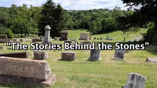 "Stories Behind the Stones" Homestead Cemetery