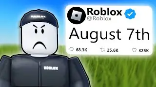 What is ROBLOX doing AUGUST 7TH?..