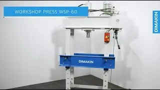 Hydraulic Workshop Press WSP 60 DIMAKIN Machinery