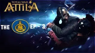 Total War Attila תהנו במוות! | פרק 3