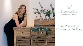Using Pinterest for your Wedding Planning (CREATING A WEDDING PINTEREST BOARD)