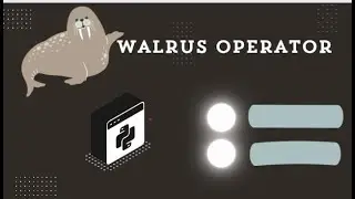 Understanding the Walrus Operator in Python: Definition, Syntax, Usage, and Caution