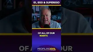 Id, Ego and SuperEgo | Profiling Evil