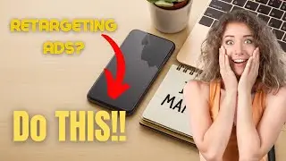 Top 5 Things You Need to Be Doing with Retargeting Ads Right Now!