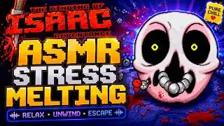 Isaac ASMR | Azazel Cast Away All Delirium Tension. Your Turn Now?