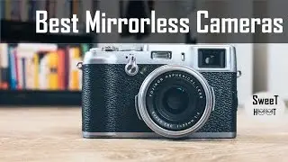 Best Mirrorless Cameras 2017 Review