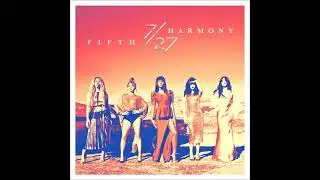 Fifth Harmony - That's My Girl (Super Clean)