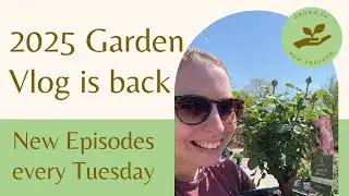Garden Diary May 4th | First Garden Vlog of 2025 🌿 Catching Up + Plans for the Week