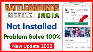 BGMI App Not Installed Problem | How To Fix Battleground Mobile India App Not Installed