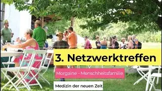 Menschheitsfamilie -  3.Netzwerktreffen
