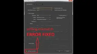 After Effect setting mismatch Error Fixed 2020