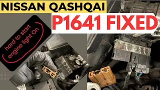 Nissan Qashqai struggle start | Fix P1641 FAST