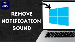 How to Change or Remove Notification Sound on Windows
