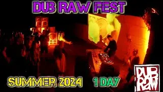 DubRaw Festival - 1 day (Summer 2024)