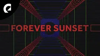 Forever Sunset - You Know You Know (Royalty Free Music)
