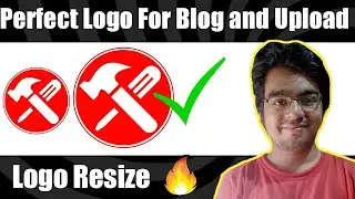 How to add logo in Blogger, Website | Insert logo to your blog | Perfect Logo Size and how to Resize