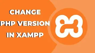 How to Change PHP Version in Xampp ? Xampp Tips & Tricks