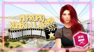 ¡¡NUEVA SERIE!! MI PROPIO RUMBO HACIA LA FAMA ⭐ | Ep. 1 | Sims 4 - Rumbo a la Fama