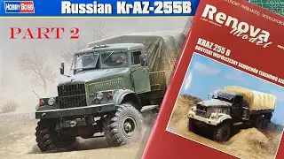 KrAZ 255B Dual Build: Hobby Boss 1/35 (Plastic) & Renova Model 1/25 (Paper) – Part 2