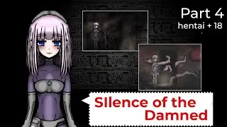 Silence of the Damned - #4 Gameplay - Hentai Game +18