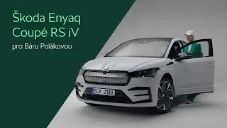 Jak to ladí Báře Polákové se Škoda Enyaq? | Škoda Auto