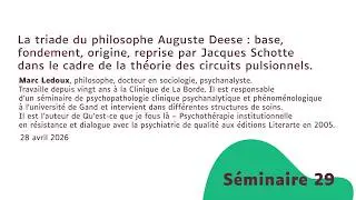 S29 - La triade du philosophe Auguste Deese reprise par Jacques Schotte - Marc Ledoux