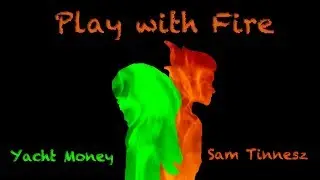 Play with Fire - Sam Tinnesz ft. Yacht Money (Doll Stop Motion Music Video)