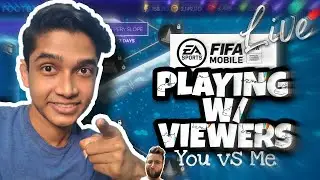 H2H vs Viewers LIVE | FIFA Mobile 21 !!!