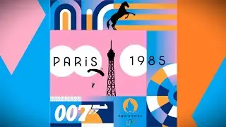 Catching PARIS 1985 and the A VIEW TO A KILL Olympiad!