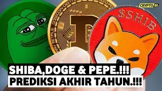 SHIBA,DOGE DAN PEPE PREDIKSI AKHIR 2024.!!!
