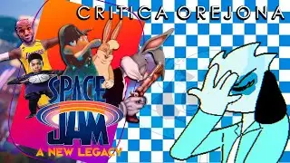 Space Jam: Una Nueva Era | Critica Orejona