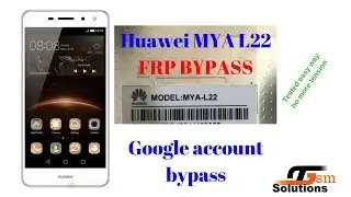 Huawei mya l22 frp bypass