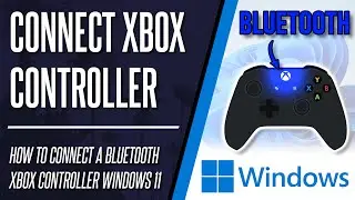How to Connect Xbox Controller to Windows 11 PC With Bluetooth