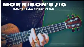 Morrison's Jig - Irish Ukulele Campanella #irishmusic