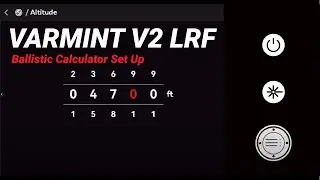 VARMINT V2 BALLISTIC CALCULATOR SET UP