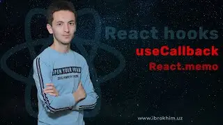 React Hooks | 4-dars. useCallback (+React.memo)