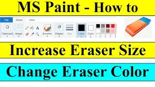 MS Paint. How to Increase Eraser Size & Change Eraser Color.