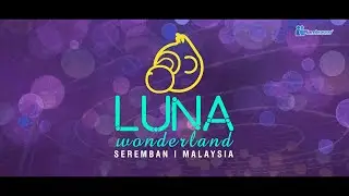 LUNA LIGHTS WONDERLAND 🇲🇾 [4K]