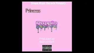 Princess- Poppin