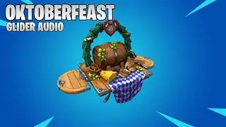 Oktoberfeast Glider Audio | Fortnite: Battle Royale (Request)