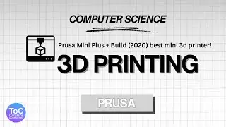 Prusa Mini  Plus  + Build (2020) best mini 3d printer!