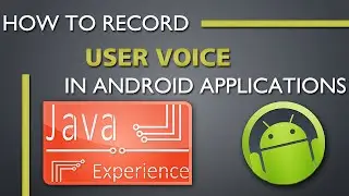 How to record user voice in android app