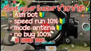 cheat cyber hunter V10 by ATB•INDO   2021