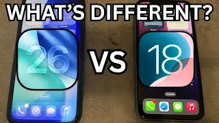 iOS 26 vs 18 - What's Different?