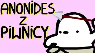 ANONIDES Z PIWNICY